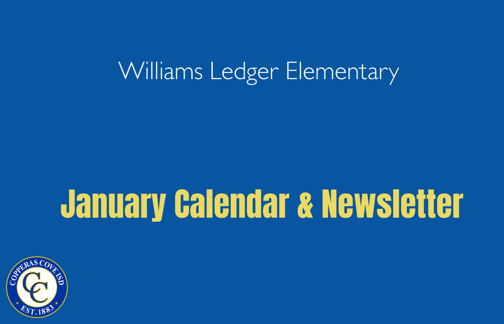 Williams Ledger Elementary January Calendar & Newsletter
