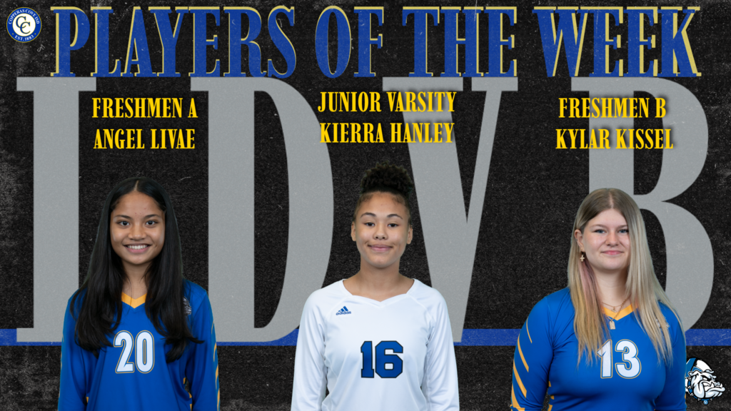 ldvb players of the week freshman a angel livae, jv kierra hanley, freshman b kyler kissell