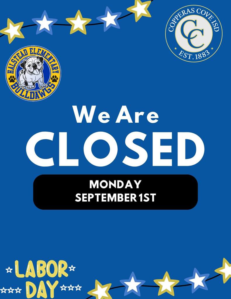 We are closed Monday September first