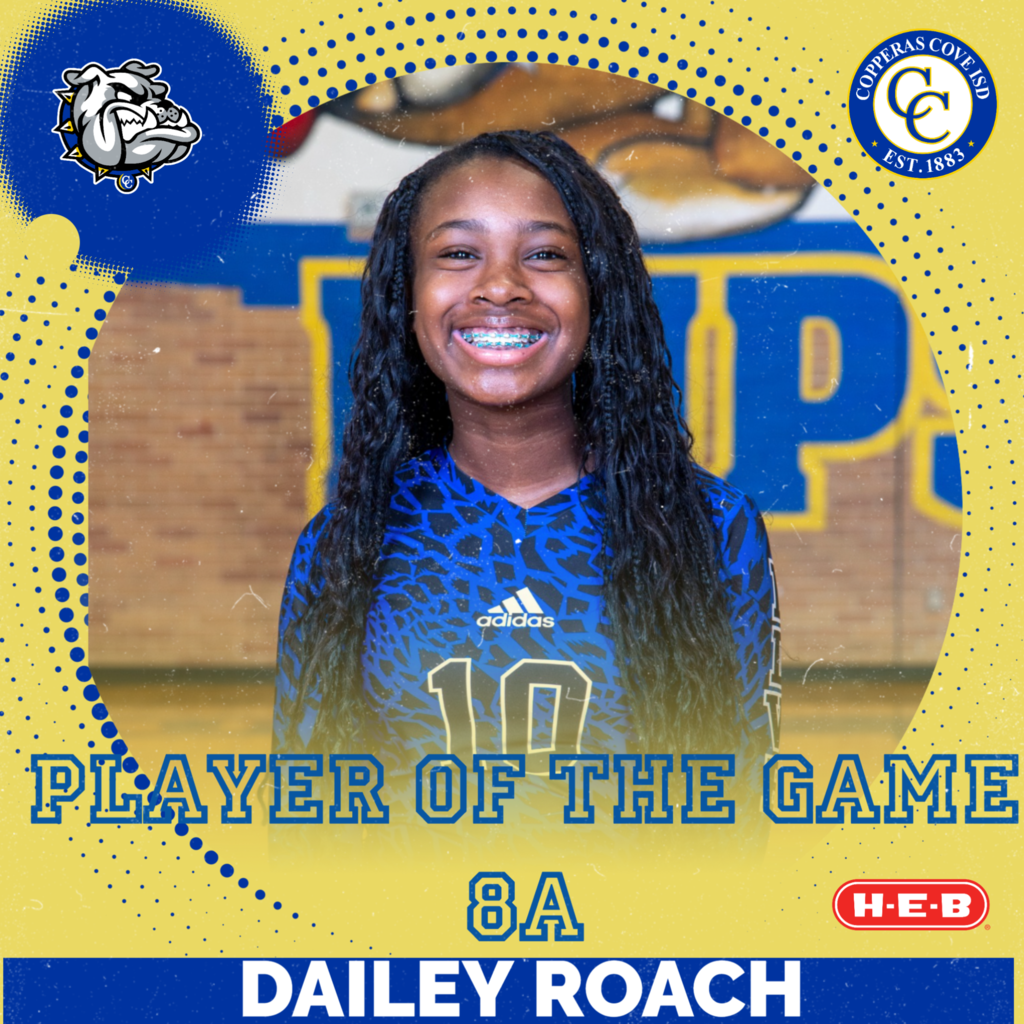 player of the game 8a dailey roach