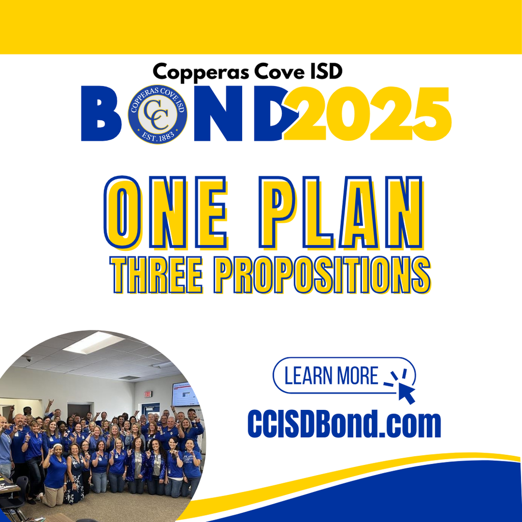 Graphic with CCISD Bond 2025 logo. One Plan, three propositions. Learn more at CCISDBond.com.