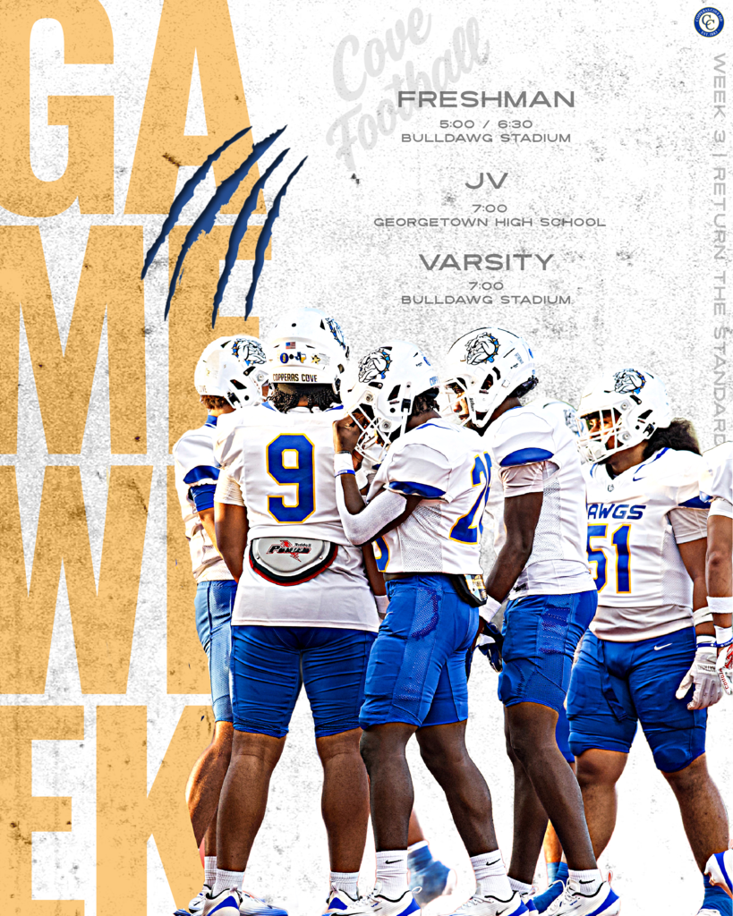 week 3 return the standard. freshman 5 & 630 bulldawg stadium JV 700 Georgetown high school. varsity