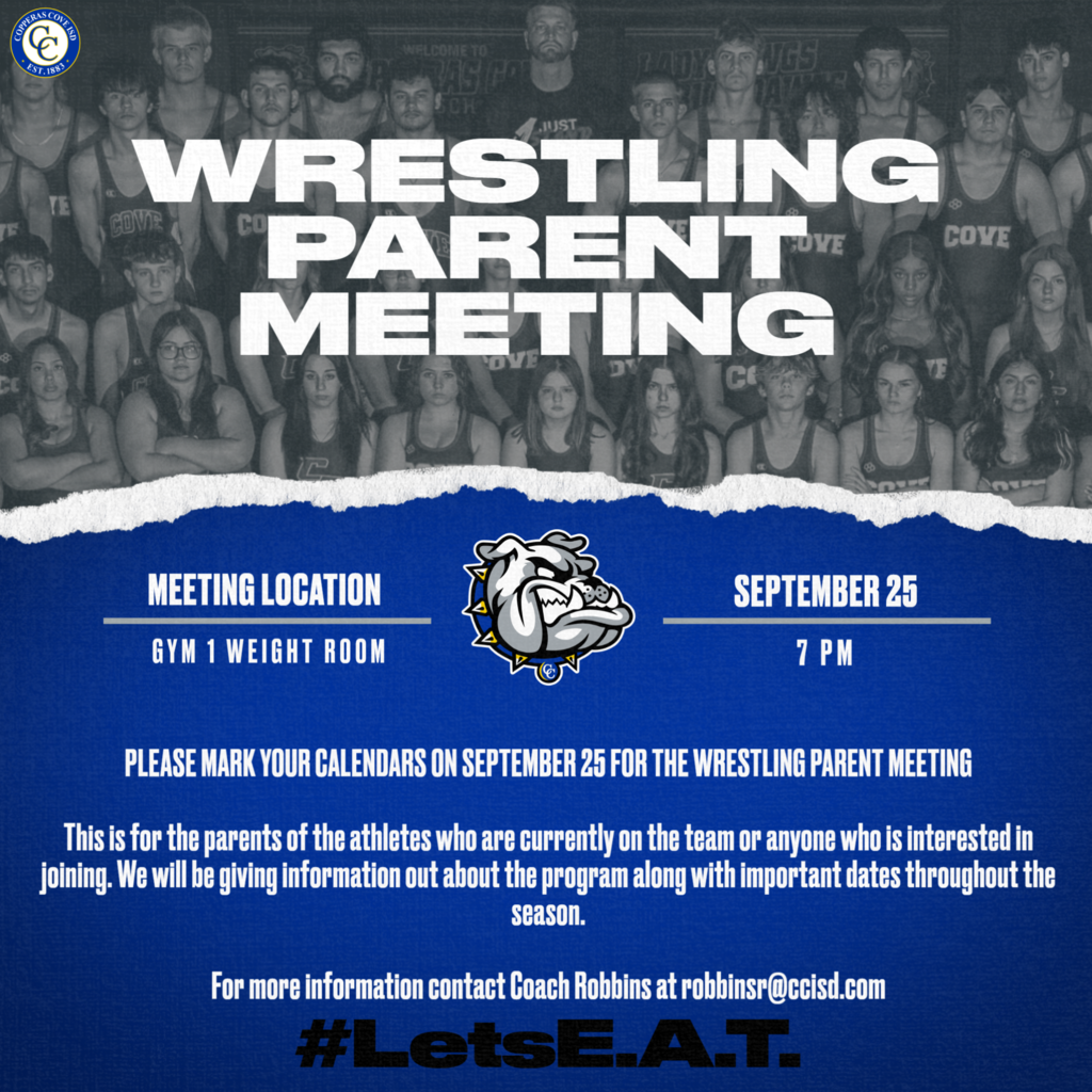 wrestling parent meeting gym 1 weight room sept 25 at 7pm. this is for the parents of the athlerst who are currently on the  team or anyone who is interested in joining.  We will be giving informatin out about the program along with important  dats throughout the season.  For  mor information contact Coach Robins at robbinsr@ccisdjcom