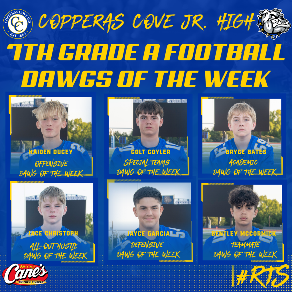 7th grade a team dawgs of the week ducey offensive coyler special teams bates academic christon all out hustle garcia defensive mc cormick teammake