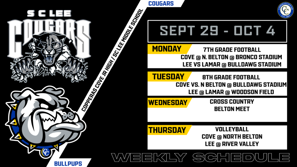 sept 29th - oct 4 monday 7th grade football  cove at n belton lee vs lamar at bulldawg, tues 8th grade cove vs n belton at bulldawd lee at lamar wednesday cross country at belton thursday volleyball cove at north belton lee at river valley