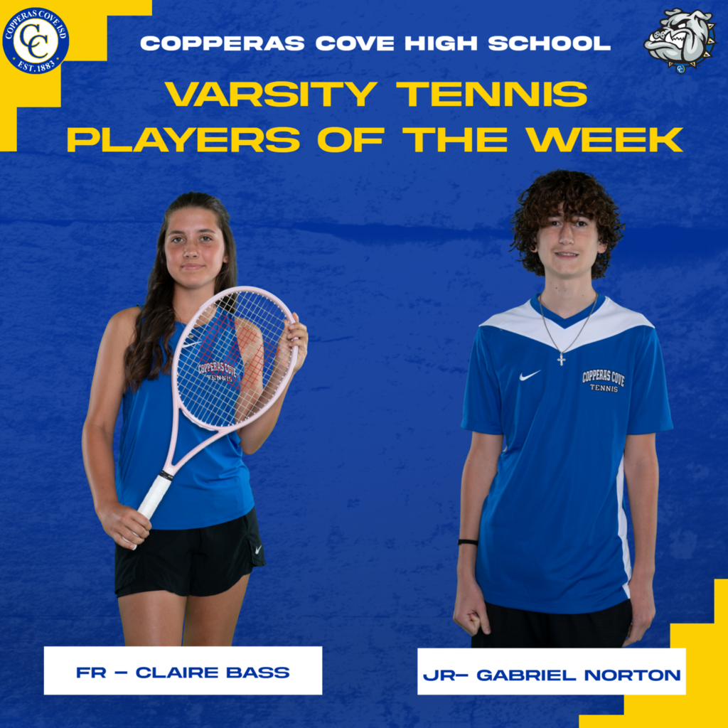 copperas cove high school tennis players of the week claire bass and gabriel norton