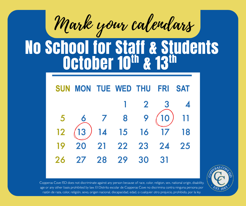 No school October 10th and 13th flyer with CCISD logo