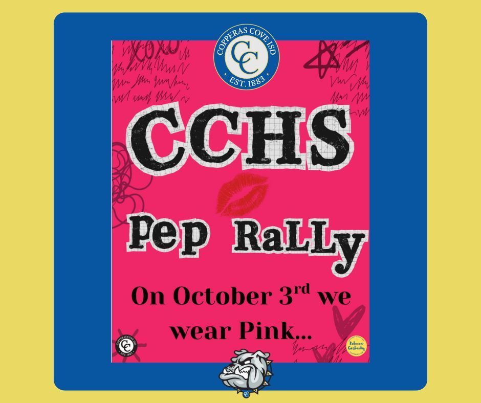 Graphic design with a bulldawg clipart and CCISD logo. Text in message body.