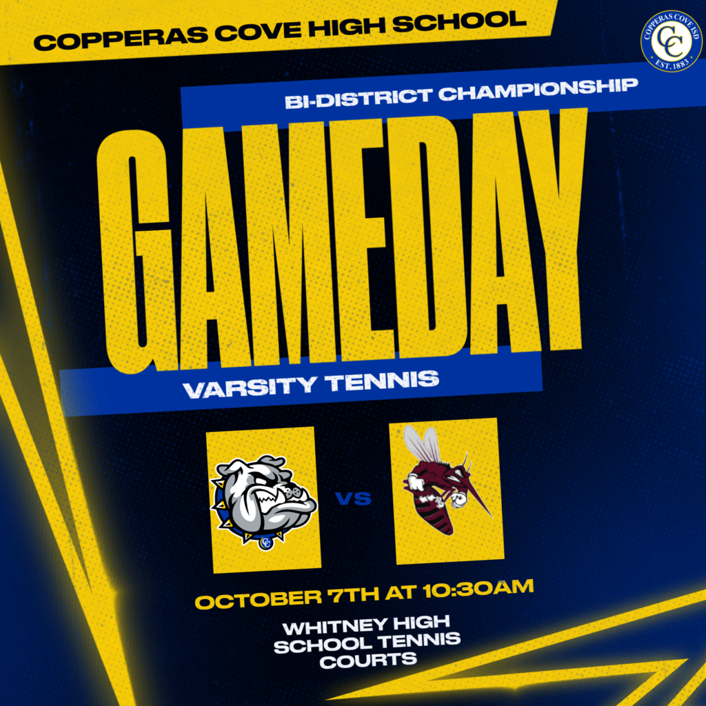 copperas cove high school bi district championship gameday varstiy tennis oct 7th at 1030 whitney high school tennis courts