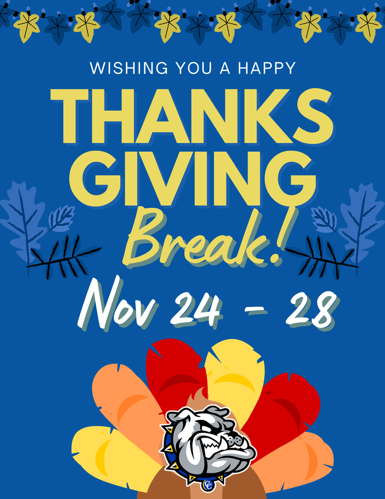 Wishing you a happy Thanksgiving Break! Nov 24 -28.