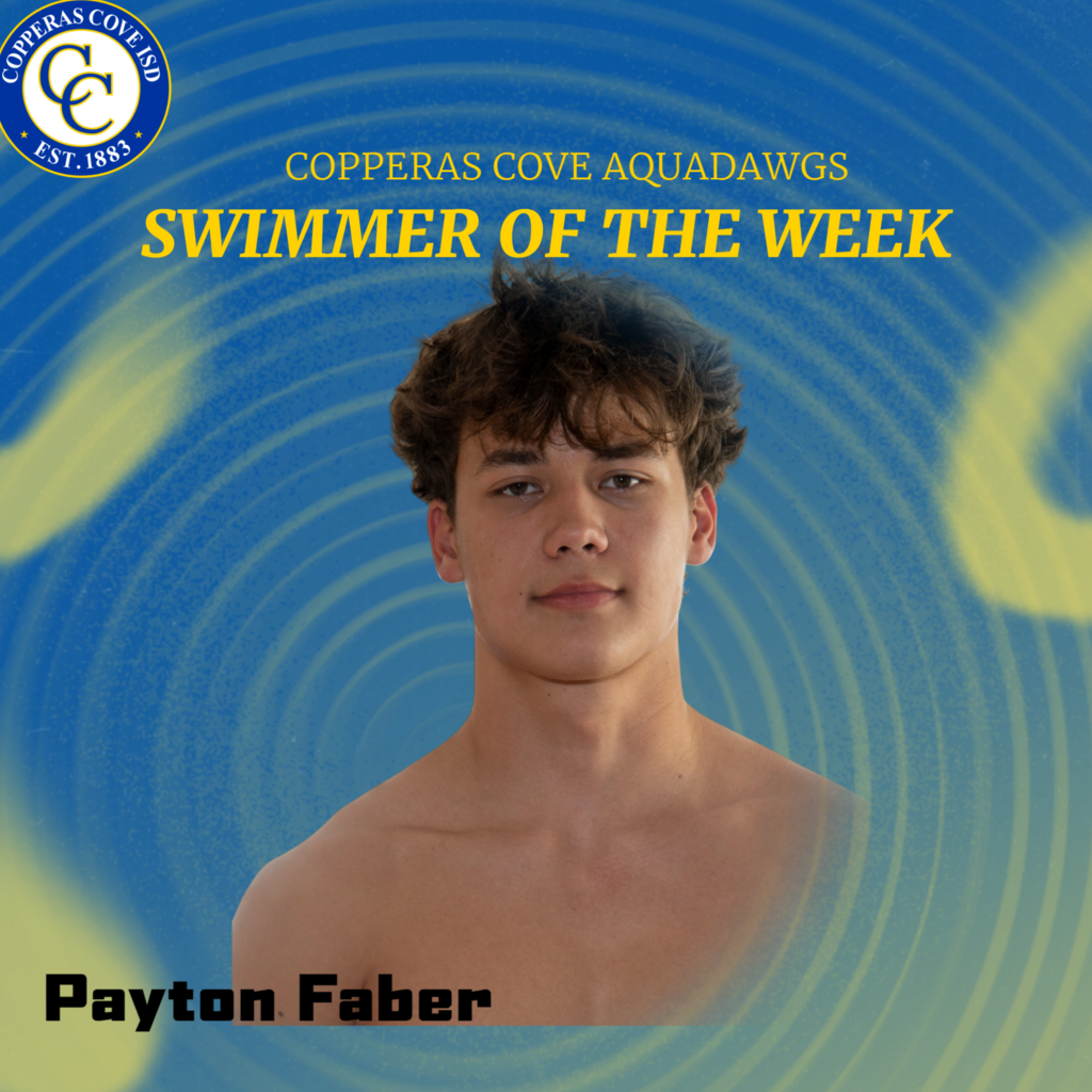 copperas cove aquadawg swimmer of the week payton faber