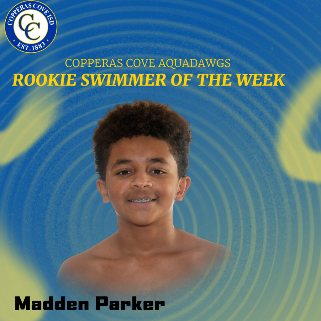 copperas cove rookie swimmer of the week madden parker