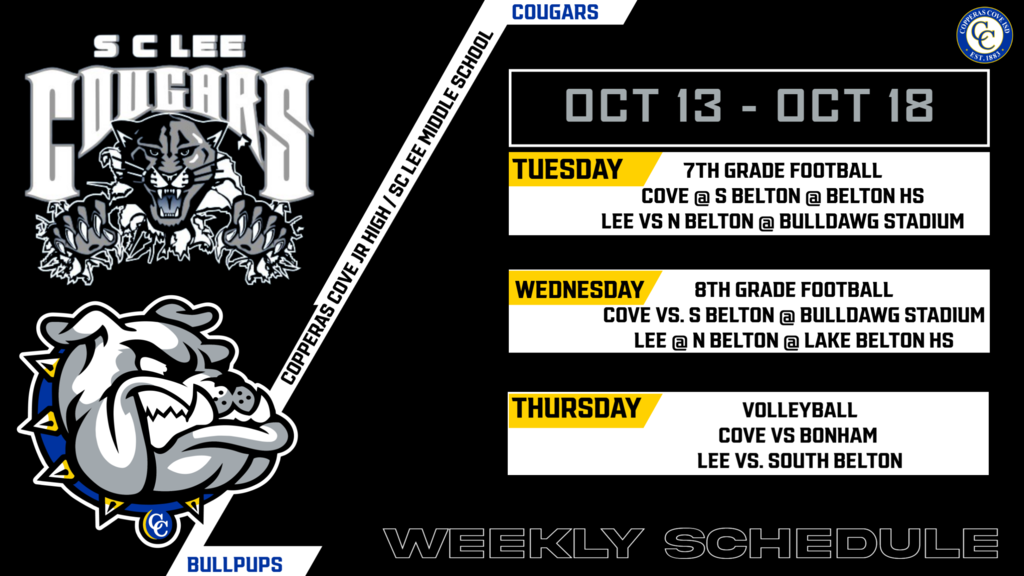 jr high weekly schedule for oct 13-18Tuesday 7th grade football cove v south belton at belton hs lee vs north belton at bulldawg stadium. wednesday 8th grade football cove at bulldawg stadium lee at lake belton hs. thursday volleyball cove vs bonham lee vs south belton
