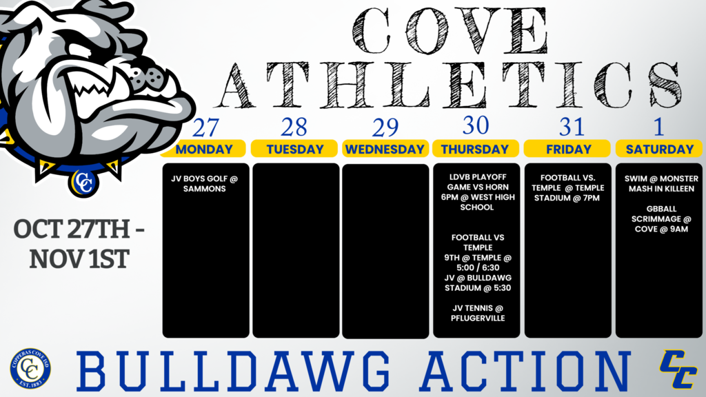 27-Oct	Temple 	JV boys 	Sammons  	8:30  30-Oct	Temple	JV	Bulldawg Stadium	5:00/7:00 30-Oct	Temple	Fr	Temple Stadium	5:00/7:00 30-Oct	Pflugerville	JV	Pflugerville	8:00am 31-Oct	Temple	V	Temple Stadium	7:00 PM 1-Nov	MARBLE FALLS/JOHNSON CITY ( scrimmage)	9,jv,v	COVE	9:00,9:00, 10:45