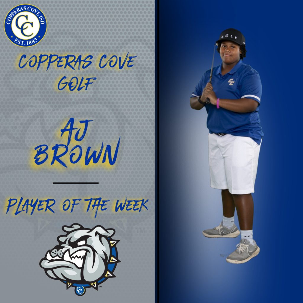 copperas cove golf player of the week aj brown