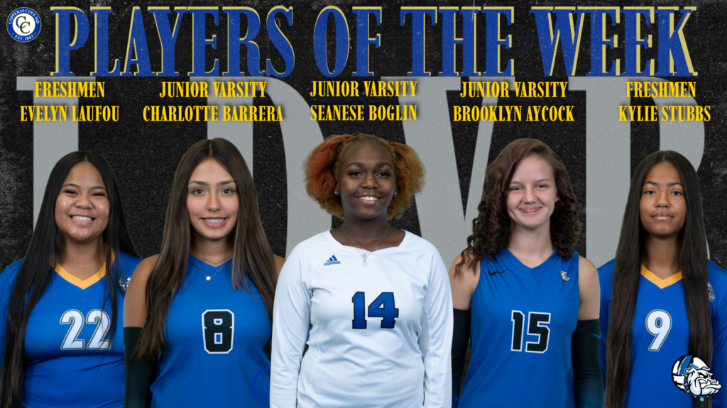 players  of the week freshman evelyn laufou, jr varstiy charlotte barrera, seanese boglin, brooklyn aycock freshman syleie stubbs