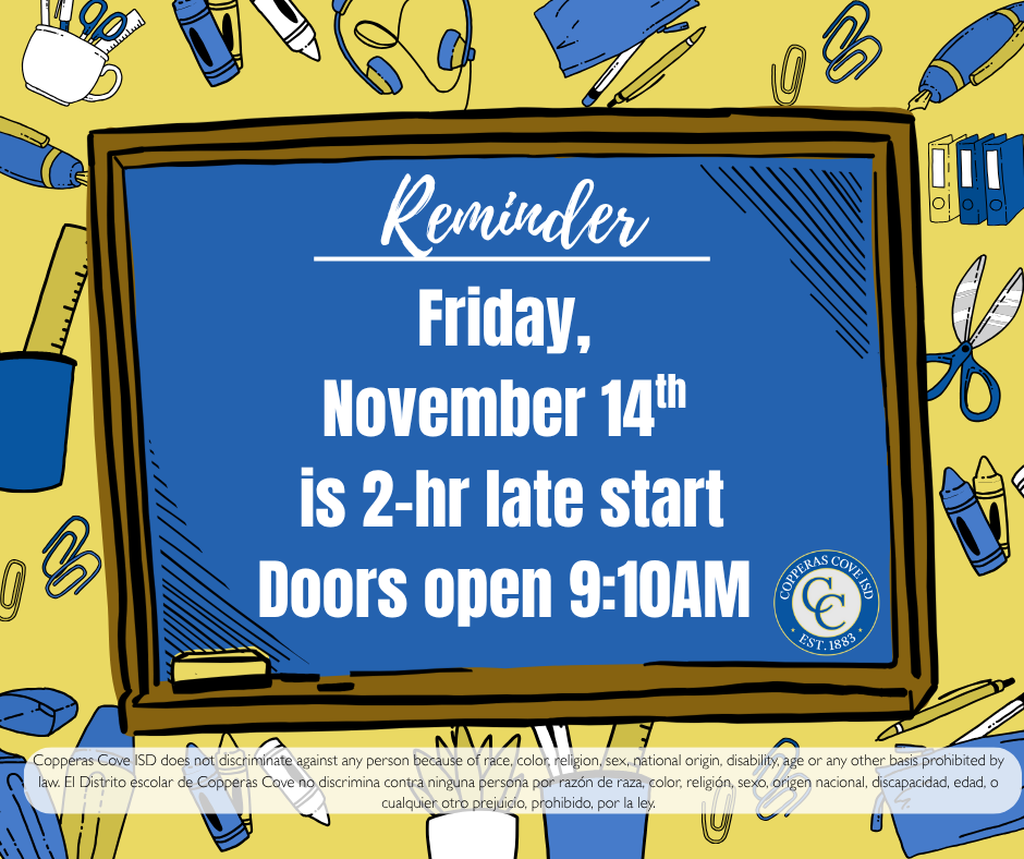 Late start reminder flyer with CCISD logo details in post