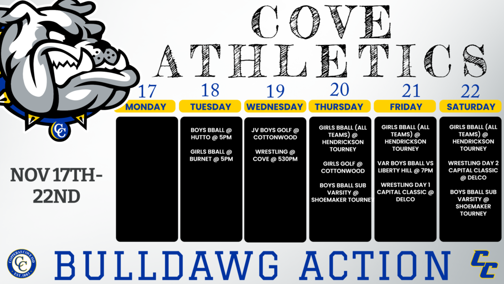 18-Nov BURNET 9,jv,v BURNET 5:00, 5:00, 6:30 Nov. 18 Hutto 9AB, JV, V Hutto 5, 6, 5:30, 7 Nov. 19 Lampasas HS, Westwood HS VB, VG Cove 5:30pm 19-Nov Waco High JV boys Cottonwood Creek 9:00 20-Nov VARSITY TOURNAMENT v HENDRICKSON TBA 20-Nov JV/9TH TOURNAMENT 9,jv HENDRICKSON TBA 20-Nov Waco High Varsity girls Cottonwood Creek 9:00 Nov. 20 Shoemaker Tourney 9AB, JV Shoemaker TBA Nov. 21 Capital Classic Day 1 VB, VG Delco Center, Austin 11:30am Nov. 21 Liberty Hill V Cove 7 21-Nov VARSITY TOURNAMENT v HENDRICKSON TBA 21-Nov JV/9TH TOURNAMENT 9,jv HENDRICKSON TBA 22-Nov Shoemaker Tourney 9AB, JV Shoemaker TBA Nov. 22 Capital Classic Day 2 VB, VG Delco Center, Austin 9:00am 22-Nov VARSITY TOURNAMENT v HENDRICKSON TBA 22-Nov JV/9TH TOURNAMENT 9,jv HENDRICKSON TBA
