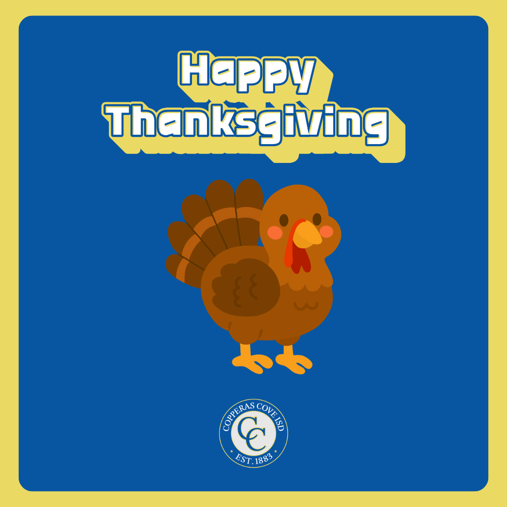 Graphic with CCISD logo. Happy Thanksgiving. Includes clip art of turkey