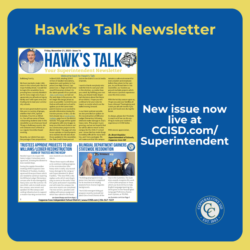 Graphic with CCISD logo. Has image of first page of newsletter. Hawk's Talk Newsletter. New issue now live at CCISD dot com slash superintendent.