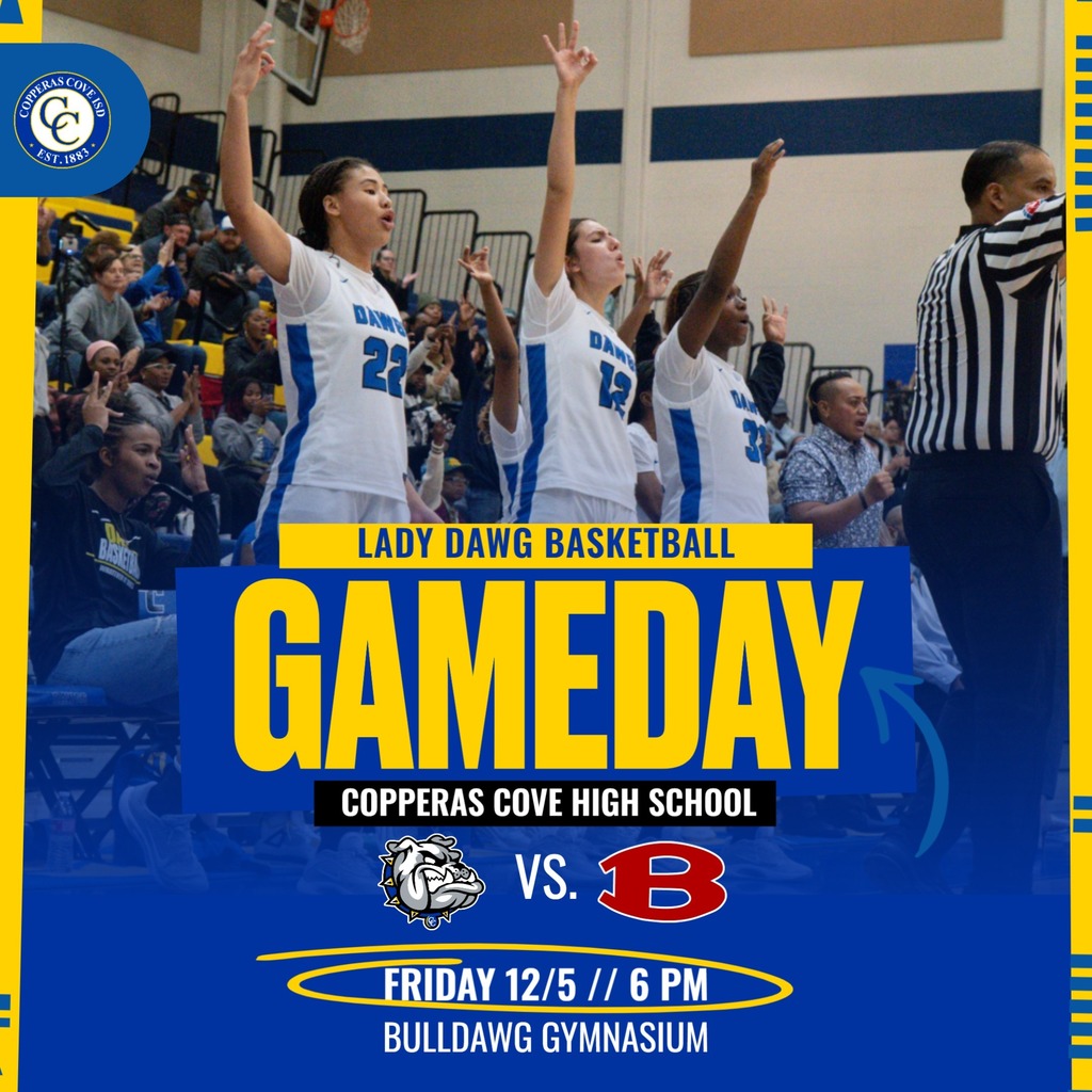 gameday copperas cove high school friday 12/5 6pm bulldawg gymnasium