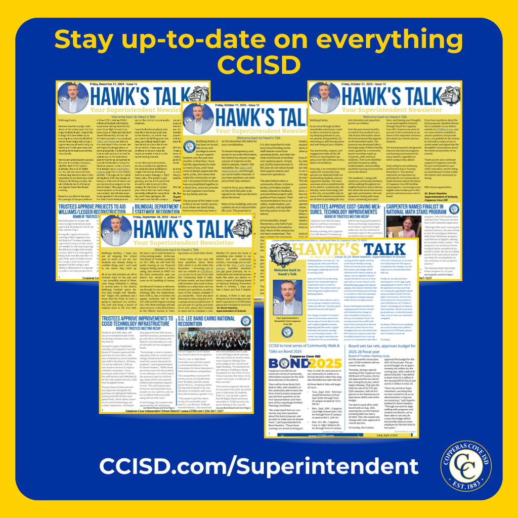 Graphic with CCISD logo. Stay up-to-date on everything CCISD. Includes images of various Hawk's Talk newsletters. CCISD dot com slash Superintendent