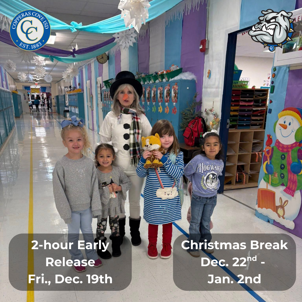 Graphic with CCISD logo. Includes photo of a teacher and students dressed in Christmas themed clothing. 2-hour early release Friday, December 19th. Christmas Break December 22nd through January 2nd.