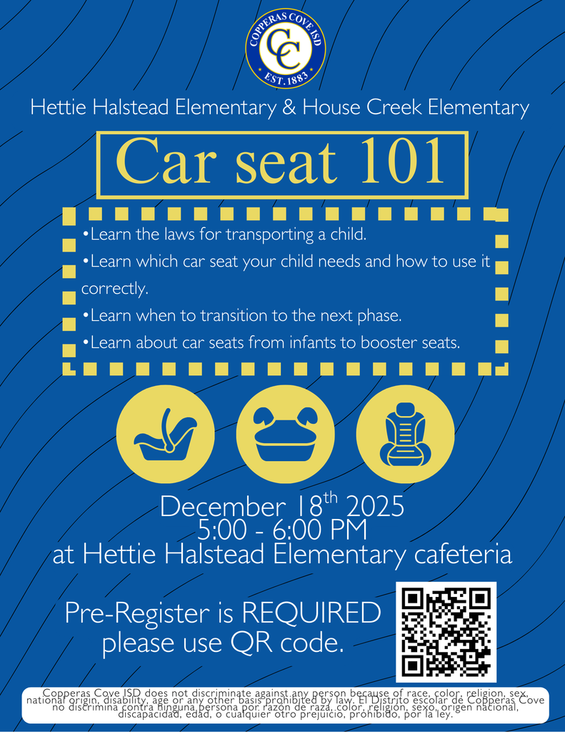 Parent Workshop: Car Seat 101 flyer with CCISD logo. Details outlined in the text. 