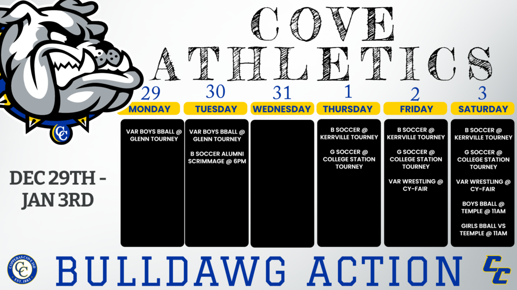 Dec. 29 Glenn Tournament V Glenn TBA Dec. 30 Glenn Tournament V Glenn TBA 30-Dec Alumni Scrimmage V Home 6:00 PM 30-Dec OPEN 1-Jan Kerrville V Kerrville TBD 1-Jan College Station Tournament Varsity TBD 2-Jan Kerrville V Kerrville TBD Jan. 2 Cy-Fair Invitational Day 1 VB, VG Berry Center, Cypress 9:30am 2-Jan College Station Tournament Varsity TBD 3-Jan Kerrville V Kerrville TBD 3-Jan College Station Tournament Varsity TBD Jan. 3 Cy-Fair Invitational Day 2 VB, VG Berry Center, Cypress 9:30am Jan. 3 Temple 9AB, JV, V Temple 11, 12, 11:30, 1 3-Jan TEMPLE 9,jv,v COVE 11,1130,1