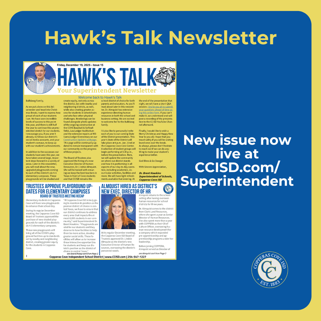 Graphic with CCISD logo. Includes image of Hawk's Talk newsletter. Hawk's Talk Newsletter. New issue now live at CCISD dot com slash Superintendent.