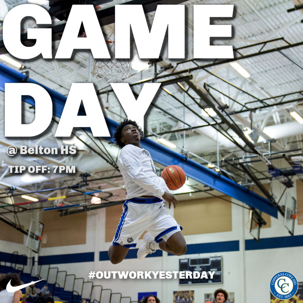 gameday at belton high school tip off at 7pm out work yesterday