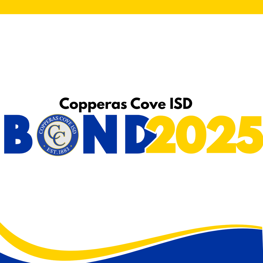 Graphic with CCISD logo. Copperas Cove ISD Bond 2025.
