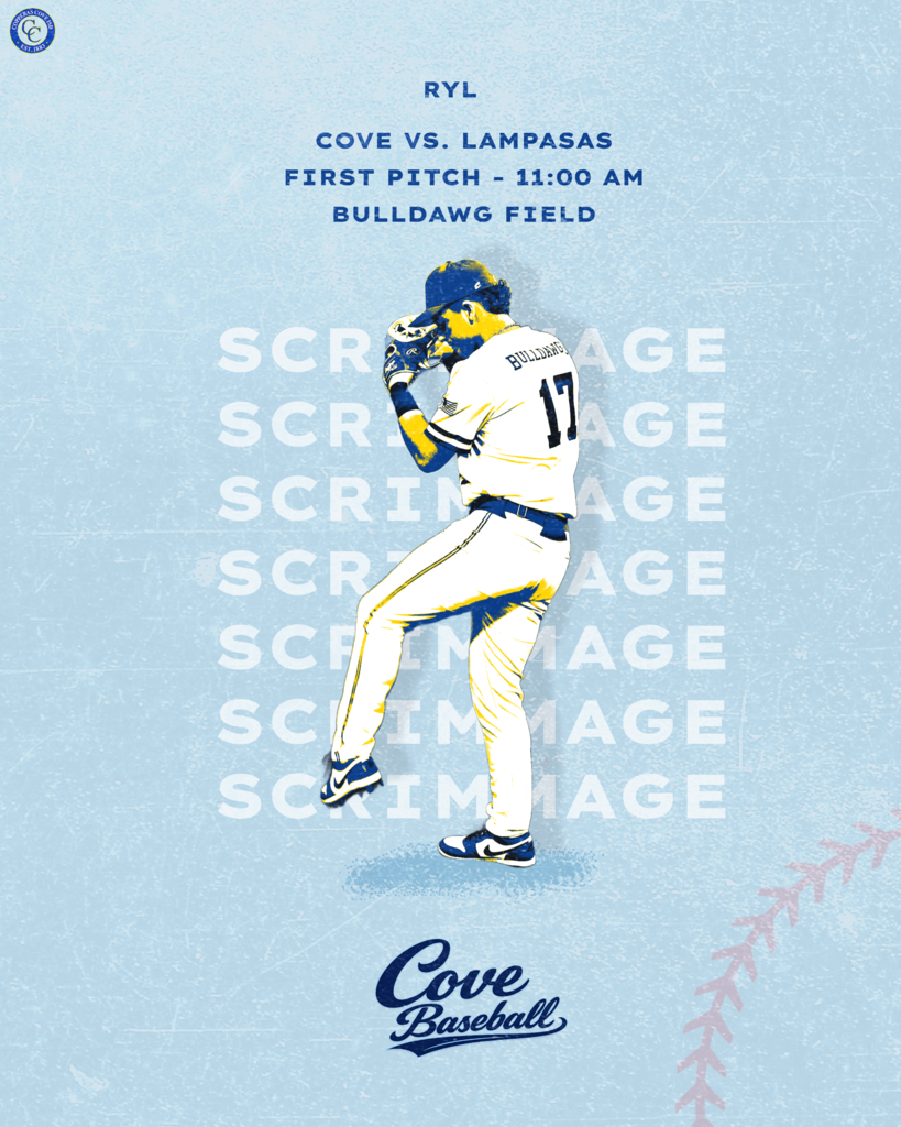 ryl, bulldawg baseball scrimmage sat vs lampasas at 11 am