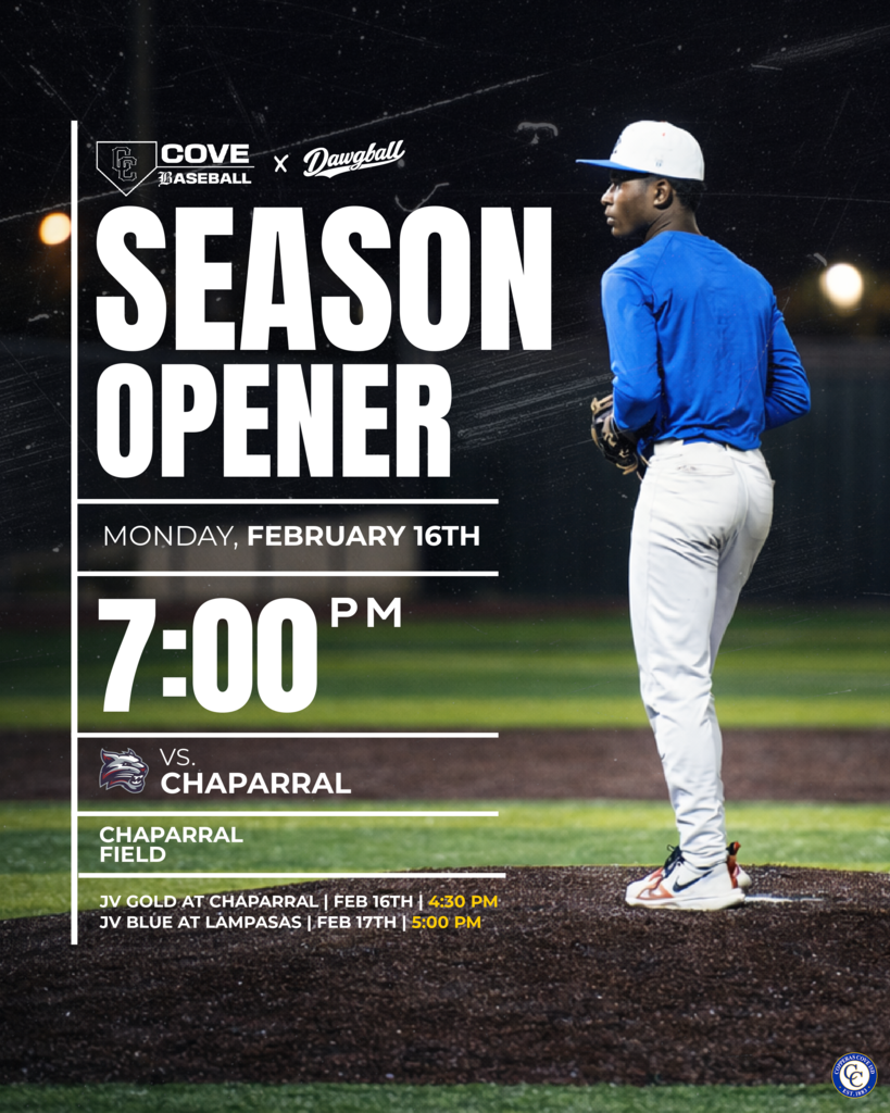 season opener monday feb 16 7pm vs shaparral at chaparral field jv gold at chap feb 430 jv blue at lampasas feb 17