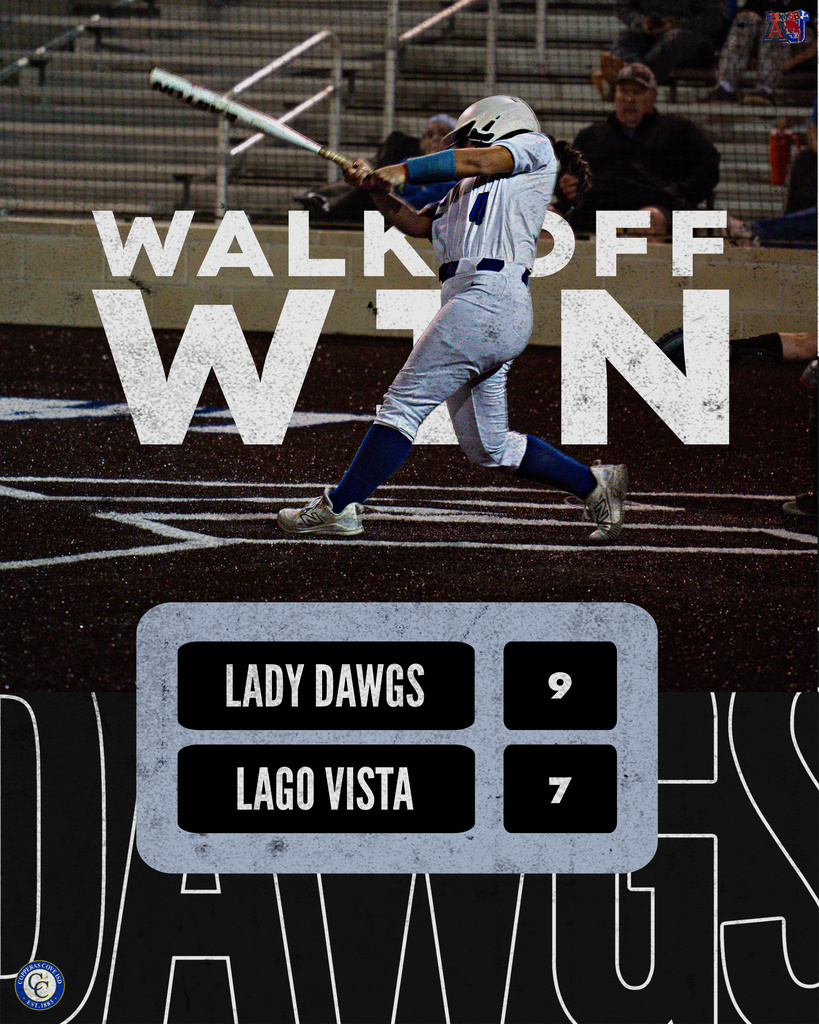 walk off win lady dawgs 9 lago vista 7