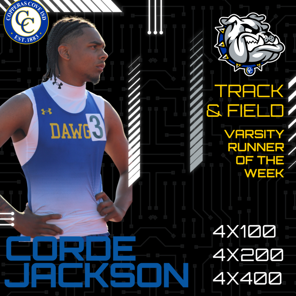 track and  field varsity runner of the week corde jackson 4x100, 4x200, 4x400