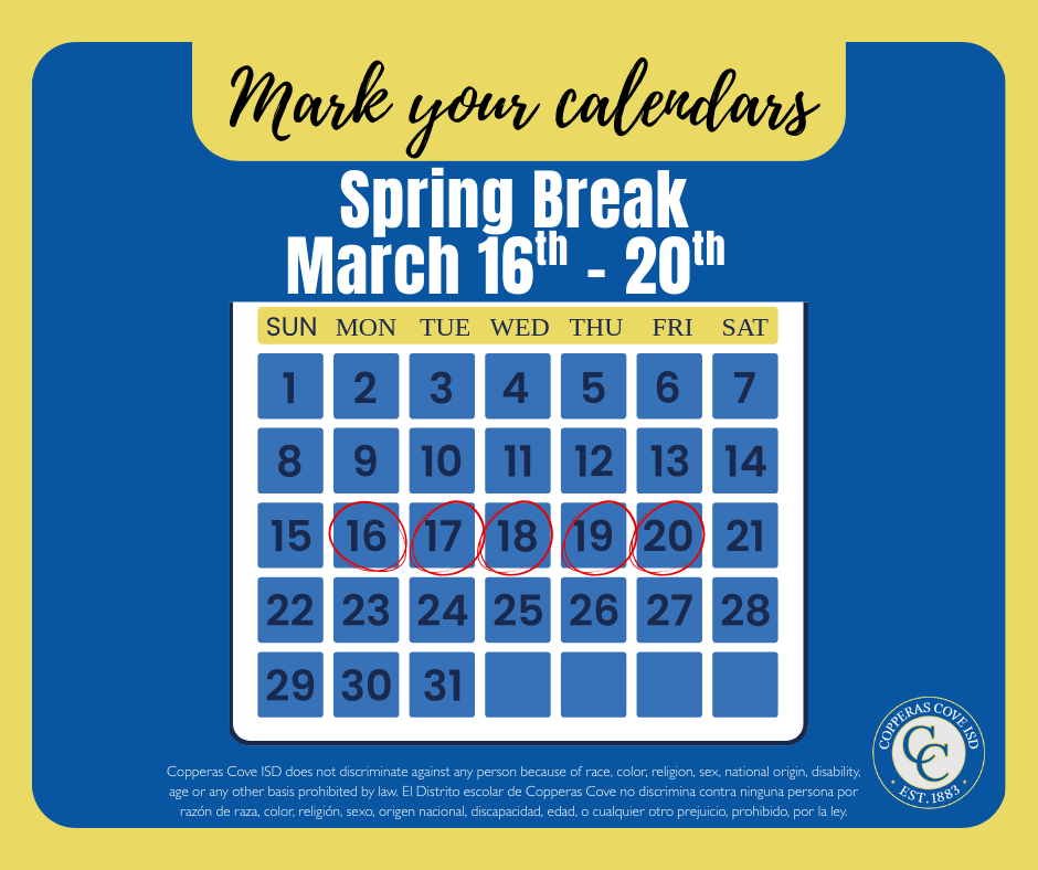 Spring break reminder flyer with CCISD logo details in caption