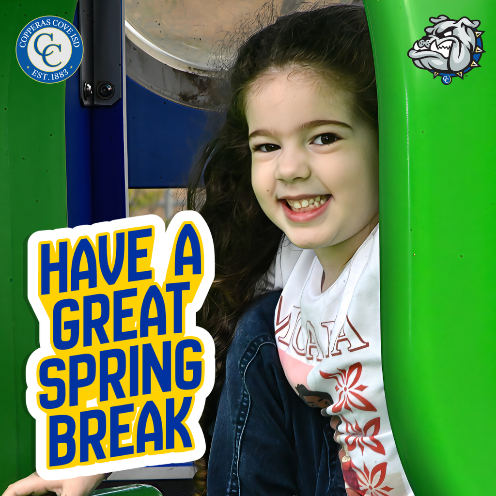 Graphic with CCISD logo. Photo of Pre-K student playing on playground. Have a great Spring Break.