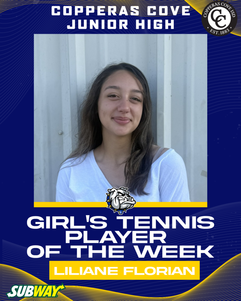 copperas cove junior high girls tennis player of the week liliane florian