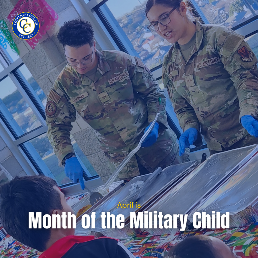 Graphic with CCISD logo, photo of soldiers serving a student at an event. April is Month of the Military Child