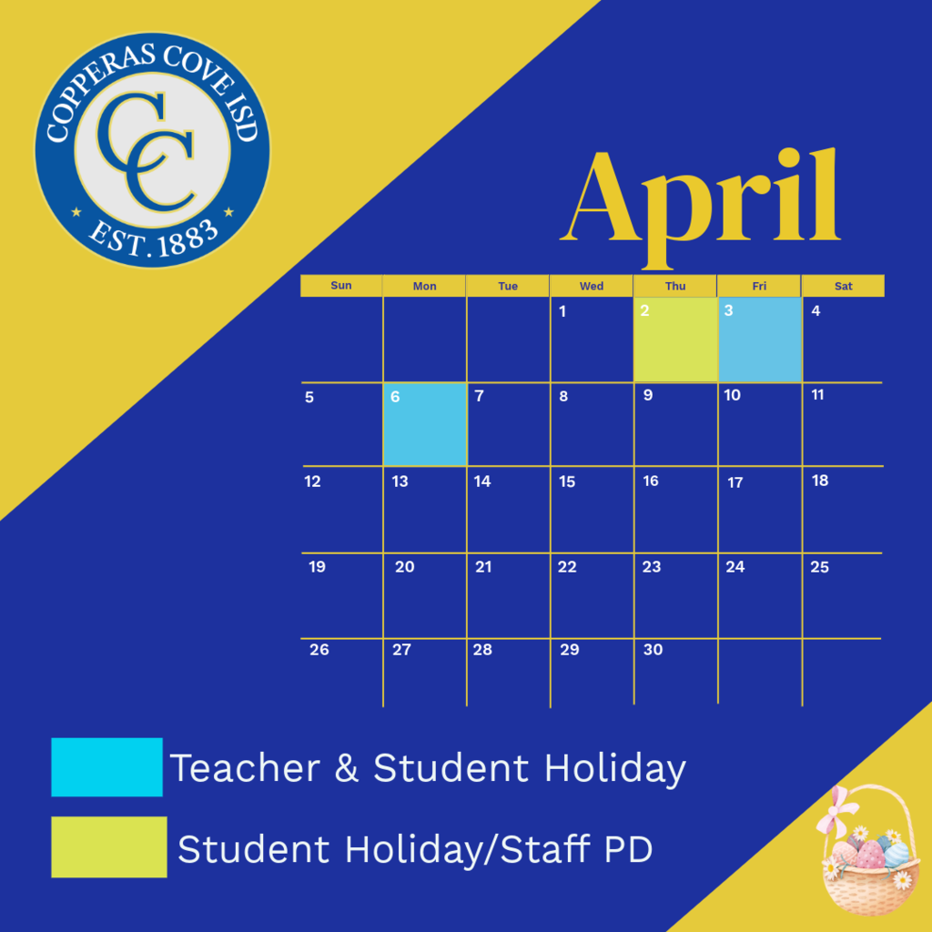 Graphic with CCISD logo. April 2026 calendar showing Student Holiday/Staff PD on April 2nd and a Teacher & Student Holiday on April 3rd & 6th.