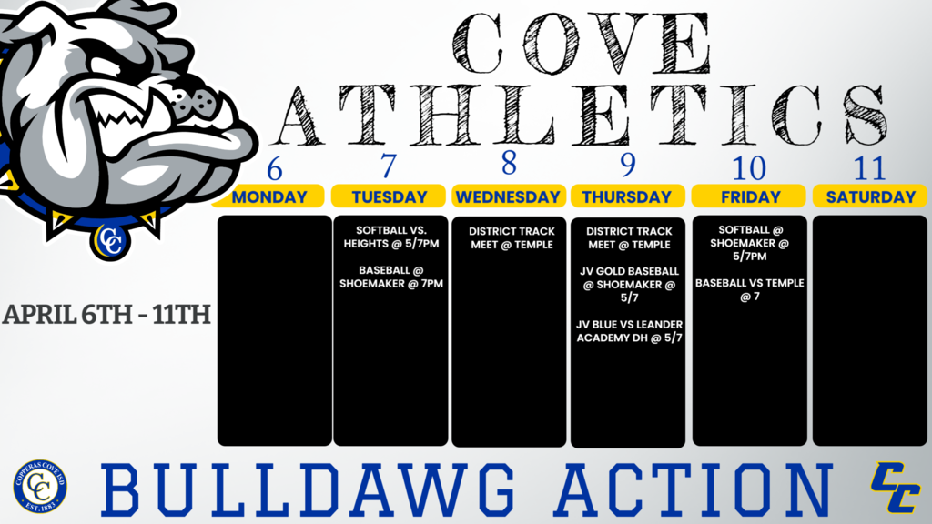 Apr. 7 7pm Varsity Shoemaker Shoemaker 7-Apr Harker Heights JV/V Cove 5:00/7:00 8-9 April District JV/V Temple TBD Apr. 9 5pm/7pm JV Blue Leander Academy Cove Apr. 9 5pm/7pm JV Gold Shoemaker DH Shoemaker Apr. 10 7pm Varsity Temple Cove 10-Apr Shoemaker JV/V Shoemaker 5:00/7:00