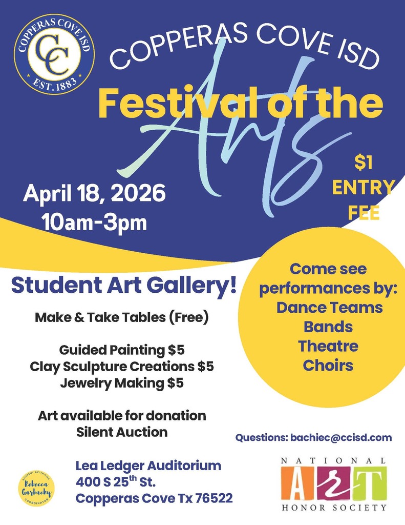 A graphical flyer advertising the COPPERAS COVE ISD FESTIVAL OF THE ARTS.  Text in post body. 