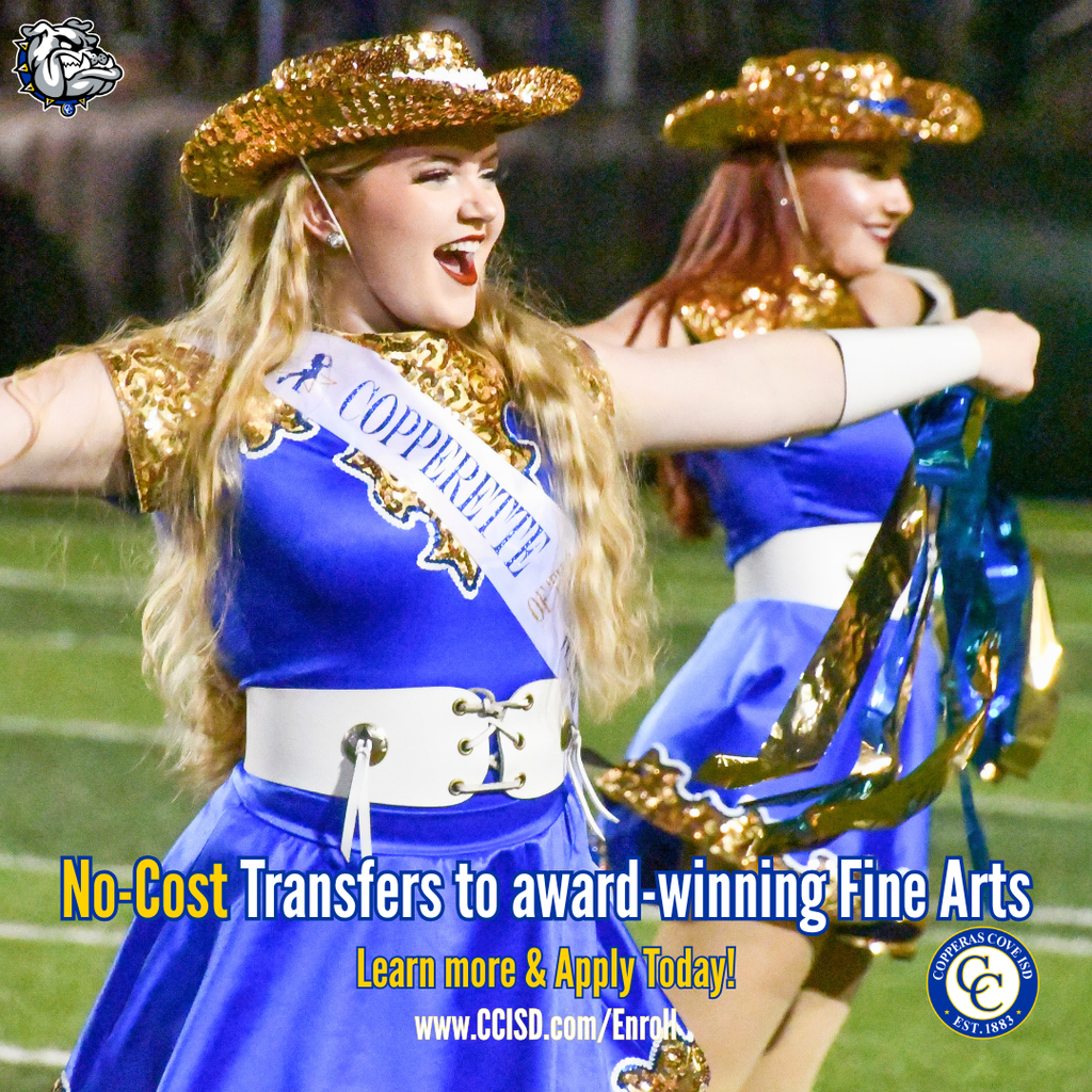 Graphic with CCISD logo, Bulldawg logo. No-cost transfers to award-winning Fine Arts. Learn more & apply today! www dot ccisd dot com slash enroll