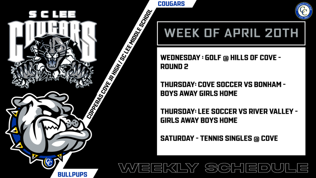 jr high week of april  20th wednesday golf at hills of cove round 2, thursday cove soccer vs bonham boys away girls home, thursday lee soccer vs river valley girls away boys home. saturday tennis singles at cove
