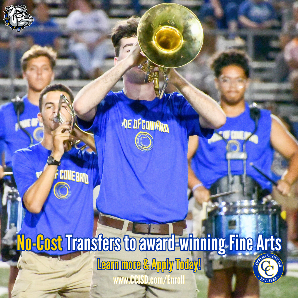 Graphic with CCISD logo, Bulldawg logo. No-cost transfers to award-winning Fine Arts. Learn more & apply today! www dot ccisd dot com slash enroll.