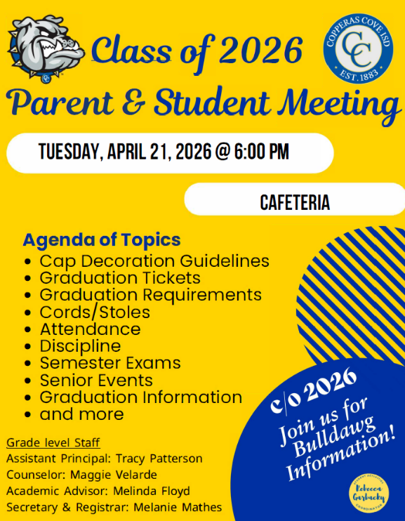 A flyer for the Copperas Cove ISD Class of 2026 Parent meeting.  Flyer has the Copperas Cove ISD seals.  Text in post body. 