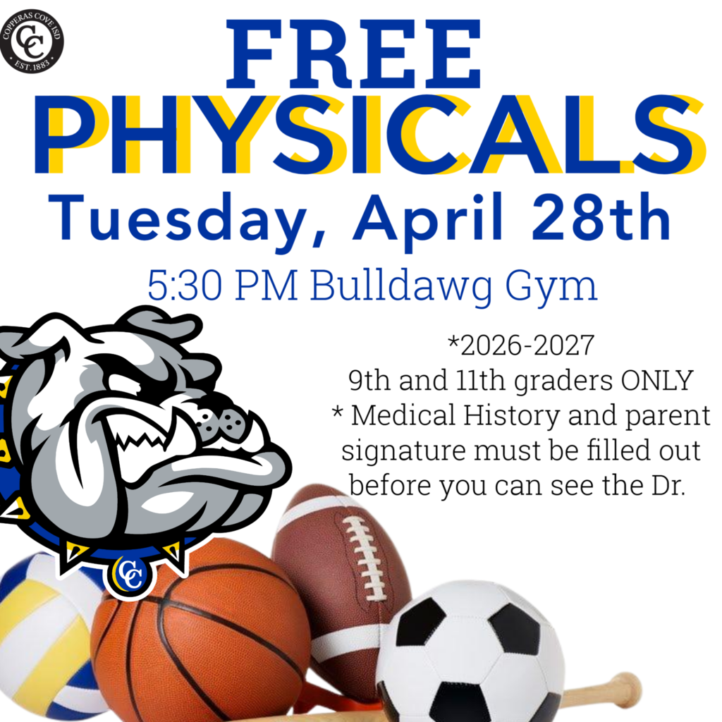 free physicals tuesday april 28th 530 pm bulldawg gym - 2026-2027 9th and 11th graders only. medical history and parent signature must be fille out before you can see the dr. 