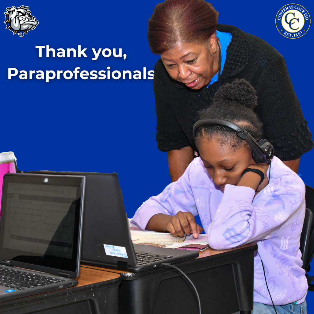 Graphic with CCISD logo, Bulldawg logo. Thank you, Paraprofessionals. Includes photo of paraprofessional working with a student.