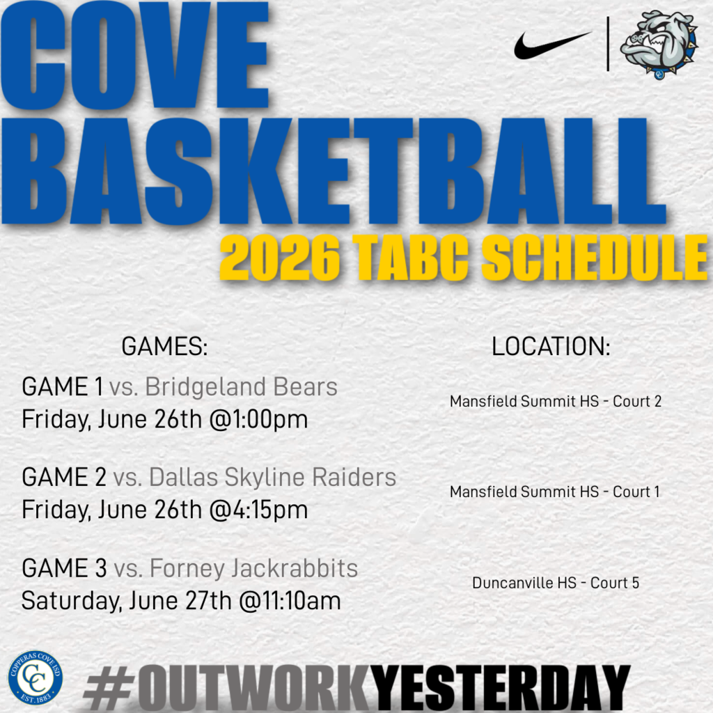 cove basketball 2026 tabc schedule. game 1 vs bridgeland friday 26th at 1pm mansfield summit hs, game 2 dallas skyline friday 26 at 415 mansdield summit, game 3 vs forney sat 27th at 1110 ducanville  outworkyesterday